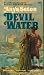 Devil Water (Mass Market Paperback)