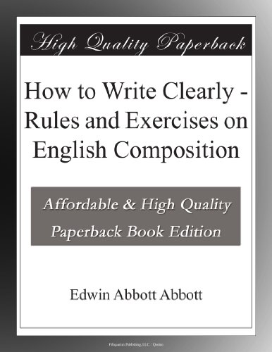 Textbook - How to Write Clearly - Rules and Exercises on English Composition