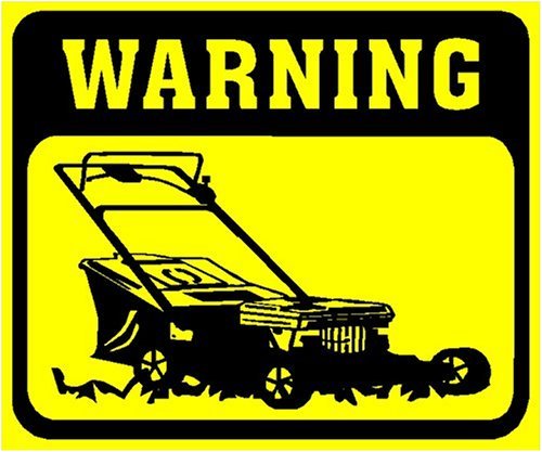 Lawnmower Warning Sign Lawnmower Warning Sign