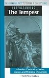 Understanding The Tempest: A Student Casebook to Issues, Sources, and Historical Documents (The Greenwood Press Literature in Context Series)