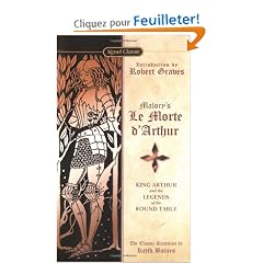 Malory's Le Morte D' Arthur: King Arthur and the Legends of the Round Table