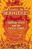 Senor Vivo and the Coca Lord (Vintage International)