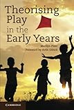 Theorising play in the early years