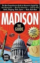 Madison: The Guide