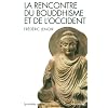 La rencontre du bouddhisme et de l'occident