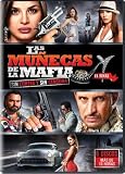Las Munecas de la Mafia (El Final)