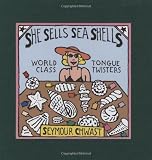 She Sells Sea Shells: World Class Tongue Twisters