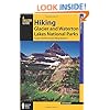 Hiking Glacier and Waterton Lakes National Parks: A Guide To The Parks' Greatest Hiking Adventures (Regional Hiking Series)