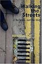Walking the Streets, the book, not the blog