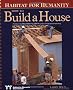 How to Build a House