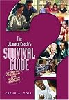 The Literacy Coach's Survival Guide: Essential Questions And Practical Answers