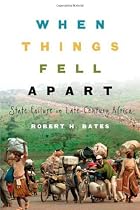 When Things Fell Apart: State Failure in Late-Century Africa (Cambridge Studies in Comparative Politics)