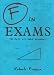 F In Exams: The Best Test Paper Blunders: The Funniest Test Paper Blunders (Humour)