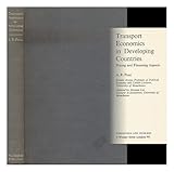 Transport economics in developing countries, pricing and financing aspects