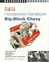 Hot Rod Horsepower Handbook: Big-Block Chevy (Motorbooks Workshop)