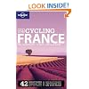 Cycling France (Lonely Planet Cycling Guides)