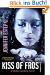Kiss of Frost: Mythos Academy Series,...