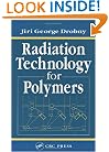 Radiation Technology for Polymers