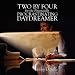Two By Four For The Financially Procrastinating Daydreamer