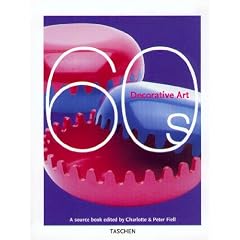 Decorative Art, 60s: A Sourcebook (Taschen specials)