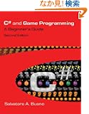 C# and Game Programming (Second Edition): A Beginner's Guide