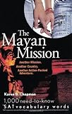 The Mayan Mission: Another Words [Paperback]