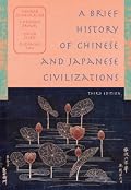 A Brief History of Chinese and Japanese Civilizations