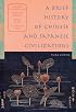 A Brief History of Chinese and Japanese Civilizations