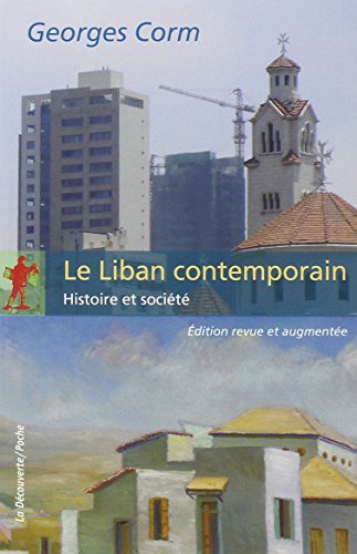 Le Liban contemporain Le Liban contemporain
