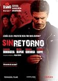 No Return ( Sin retorno ) ( No retorno (Criminal) )