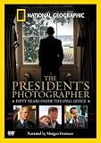 The Presidents Photographer: 50 Years Inside the Oval