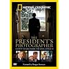 The President's Photographer: 50 Years Inside the Oval Office