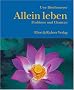 Allein Leben. Probleme und Chancen