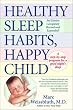 Healthy Sleep Habits, Happy Child