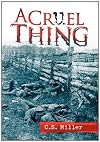 A Cruel Thing: A Tale Of American Spirits