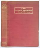 In the Alaskan wilderness,