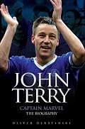 John Terry: Captain Marvel: The Biography