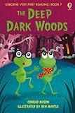 The deep dark woods
