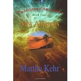 TheAdventuresofMarcyandSara:NewAlliances(Volume2)