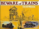 Beware of trains