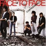 Face to Face -  Confrontation