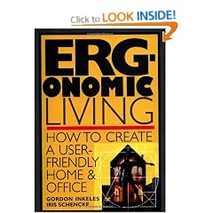 Ergonomic Living: How to Create a User-Friendly Home and Office