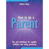 How to be a parent (Best Value Ever)