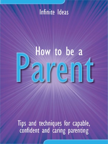 How to be a parent (Best Value)