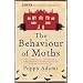 The Behaviour of Moths