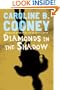 Diamonds in the Shadow