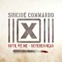 Until We Die/Severed Head