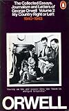 The collected essays, journalism and letters of George Orwell