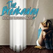 The Breakaway | [Michelle Davidson Argyle]