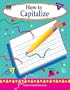 How to Capitalize, Grades 1-3